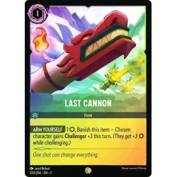 Carta Foil Last Cannon | Disney Lorcana #202/204·EN·2